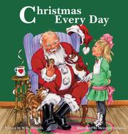 Christmas every day by William Dean Howells, Charles River Editors
