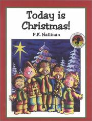 Cover of: Today Is Christmas! by P. K. Hallinan