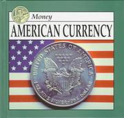 Cover of: American Currency: Money (Armentrout, Patricia, Money.)