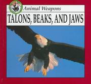 Cover of: Talons, beaks, and jaws by Lynn M. Stone