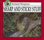 Cover of: Sharp and sticky stuff | Lynn M. Stone