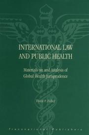 International law and public health by David P. Fidler