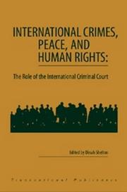 Cover of: International Crimes, Peace, and Human Rights: The Role of the International Criminal Court