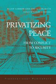 Cover of: Privatizing peace: from conflict to security
