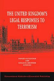 Cover of: The United Kingdom's legal responses to terrorism by Yonah Alexander and Edgar H. Brenner, editors.