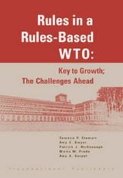 Cover of: Rules in a rules-based WTO: key to growth; the challenges ahead