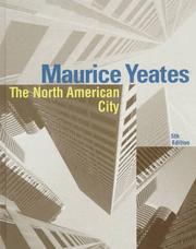 Cover of: The North American city by Maurice Yeates