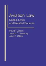Cover of: Aviation law: cases, laws, and related sources