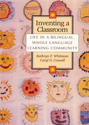 Cover of: Inventing a classroom by Kathryn F. Whitmore