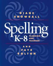 Cover of: Spelling K-8: Planning and Teaching