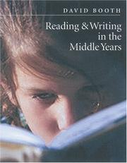 Cover of: Reading & Writing in the Middle Years by David W. Booth, David W. Booth