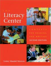 Cover of: The literacy center: contexts for reading and writing