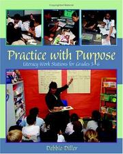 Cover of: Practice with purpose: literacy work stations for grades 3-6