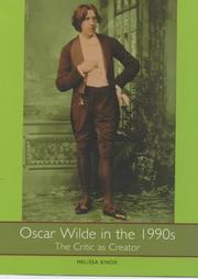 Cover of: Oscar Wilde in the 1990s: the critic as creator