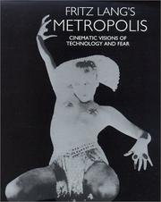 Cover of: Fritz Lang's Metropolis: cinematic visions of technology and fear