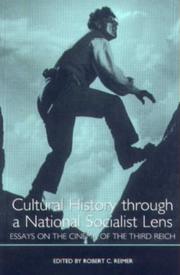 Cover of: Cultural history through a National Socialist lens: essays on the cinema of the Third Reich
