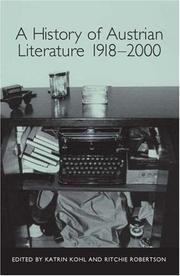 Cover of: A History of Austrian Literature 1918-2000 (Studies in German Literature, Linguistics, and Culture) by 