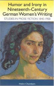 Cover of: Humor and Irony in Nineteenth-Century German Women's Writing: Studies in Prose Fiction, 1840-1900 (Studies in German Literature Linguistics and Culture) ... German Literature Linguistics and Culture)