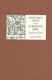 Cover of: Goethe's Faust and European Epic: Forgetting the Future (Studies in German Literature Linguistics and Culture) (Studies in German Literature Linguistics and Culture)