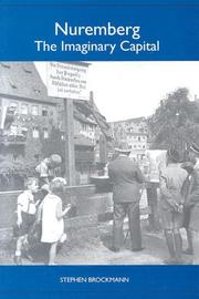 Cover of: Nuremberg: The Imaginary Capital (Studies in German Literature Linguistics and Culture)