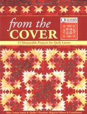 Cover of: From the Cover: 15 Memorable Projects for Quilt Lovers