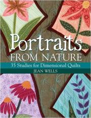 Cover of: Portraits from Nature: 35 Studies for Dimensional Quilts
