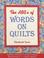 Cover of: The ABCs of Words on Quilts