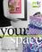 Cover of: Make It You--Your Space