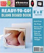 Cover of: Ready-To-Go Blank Board Book 8x8 White (Create & Treasure (C&T Publishing))