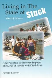 Cover of: Living in the State of Stuck by Marcia J. Scherer