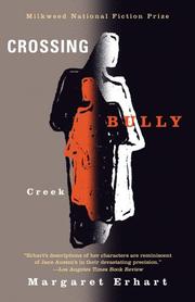 Cover of: Crossing Bully Creek (Milkweed National Fiction Prize)