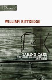 Cover of: Taking care: thoughts on storytelling and belief