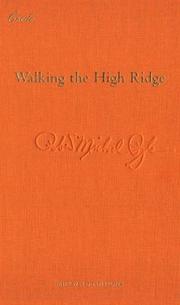 Walking the high ridge by Robert Michael Pyle