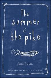 Cover of: The Summer of the Pike | Jutta Richter