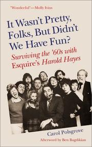 Cover of: It Wasn't Pretty, Folks, but Didn't We Have Fun? by Carol Polsgrove