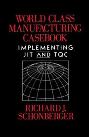 Cover of: World class manufacturing casebook: implementing JIT and TQC