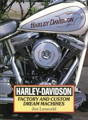 Cover of: Harley-Davidson: factory and custom dream machines