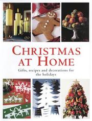 Cover of: Christmas at Home: Gifts, Recipes, and Decorations for the Holidays