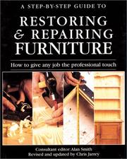 Cover of: A Step-by-Step Guide to Restoring & Repairing Furniture