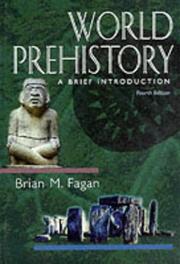 Cover of: World prehistory by Brian M. Fagan