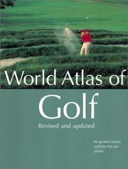 Cover of: World atlas of golf by Pat Ward-Thomas ... [et al.].