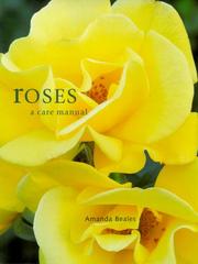 Cover of: Roses (A Care Manual)