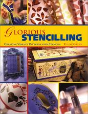 Cover of: Glorious Stenciling by Elaine Green
