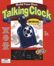 Cover of: Build Your Own Talking Clock: A Hands-on High Tech Book (Hands on High Tech)