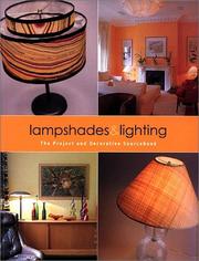 Cover of: Lampshades & Lighting: The Project and Decorative Sourcebook