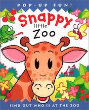 Cover of: Snappy Little Zoo
