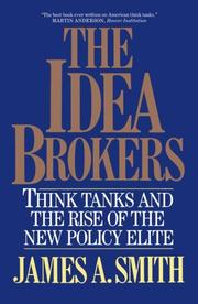Cover of: Idea Brokers: Think Tanks And The Rise Of The New Policy Elite