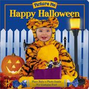 Cover of: Happy Halloween by [concept by Deborah D'Andrea ; costume design by S.Q. Campbell ; photography by Joseph Levack ; design by Kaycee Hoffman, Roxanne McGovern & Jennifer Thompson].