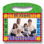 Cover of: My Family (Picture, Play & Tote Book) (Picture, Play & Tote Book)