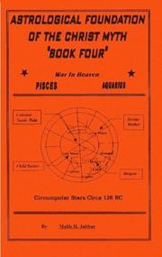 Cover of: The Astrological Foundation Of The Christ Myth, Book Four